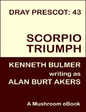 [Dray Prescot 43] • Scorpio Triumph (Lohvian Cycle, #5)